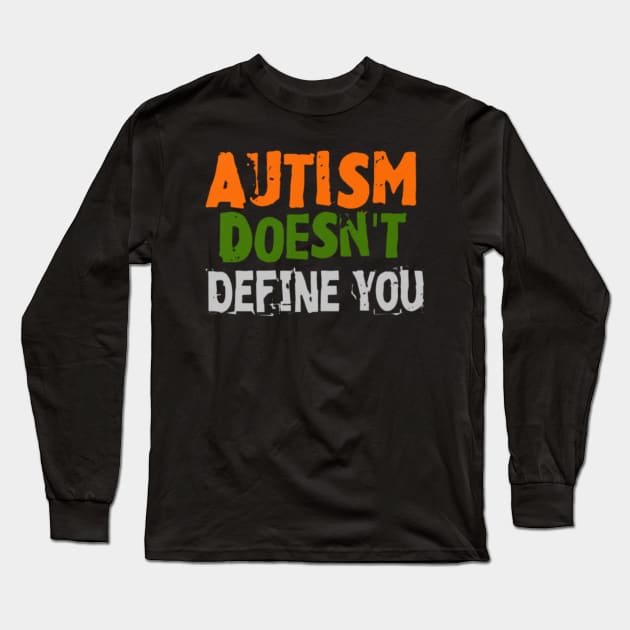 Autism doesn't define you, Black Long Sleeve T-Shirt by TeeTrandzz